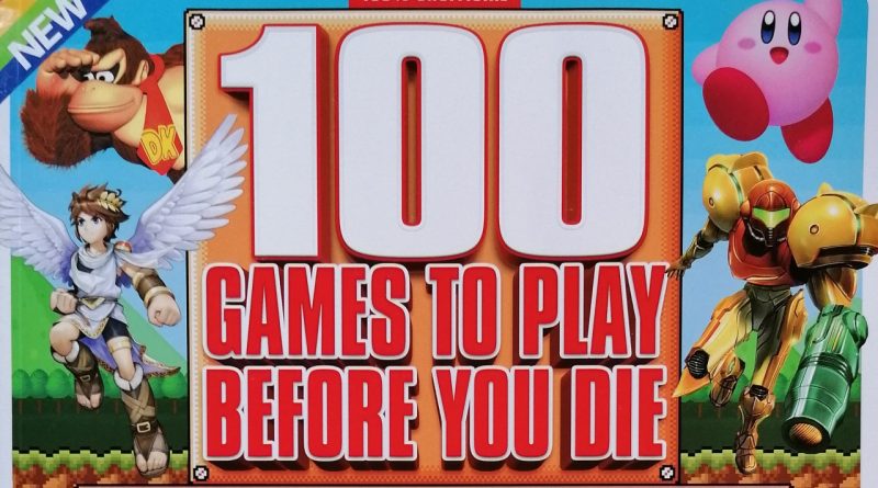 100 games to play before you die - Nintendo console edition - Retrogamer